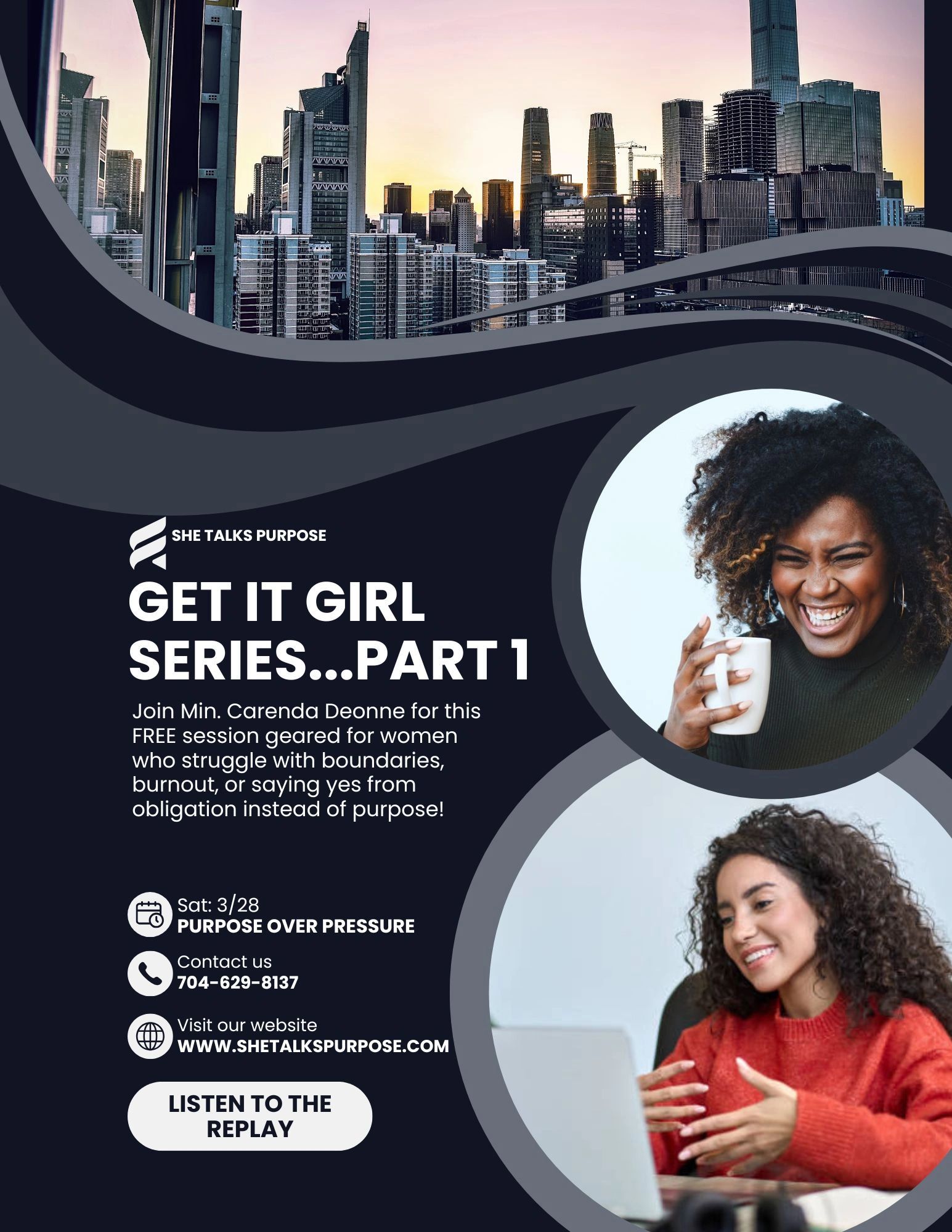 Get It Girl Series Part 1 — How To Say No Without Guilt, free women's empowerment session with Min. Carenda Deonne